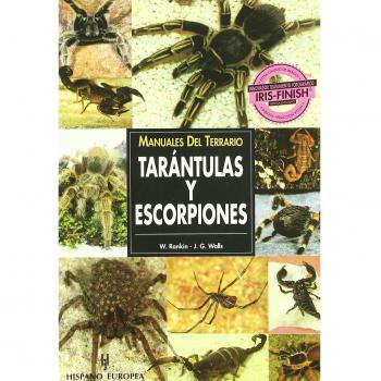 Manuales del terrario. Tarántulas y escorpiones