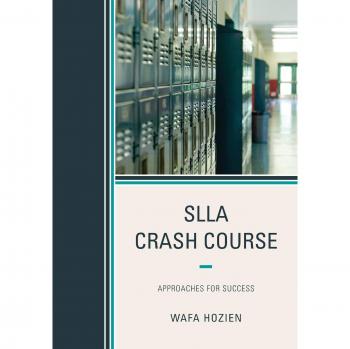 SLLA Crash Course: Comprehensive Study Guide for Success in School Leadership