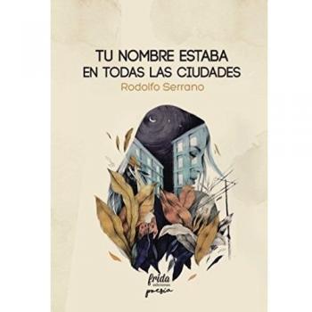 Tu nombre estaba en todas las ciudades