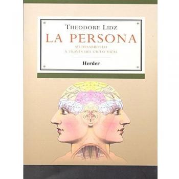 Persona,La: Su desarrollo a través del ciclo vital