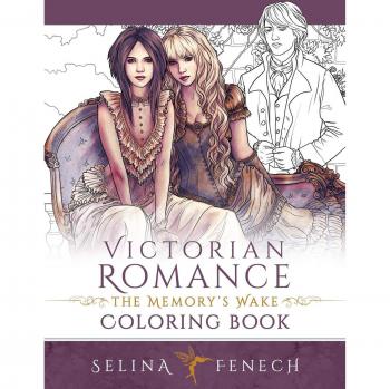 Victorian Romance: The Memory's Wake Fantasy Coloring Book by Selina Fenech