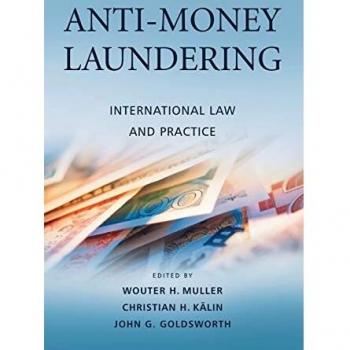 Anti-Money Laundering: International Law and Practice