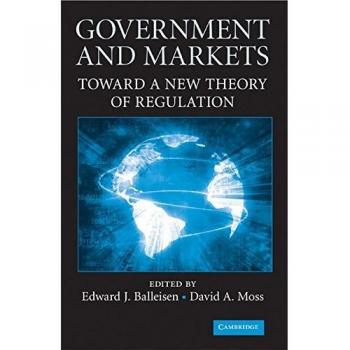 Government and Markets: A New Regulatory Theory - Cambridge University Press Edition