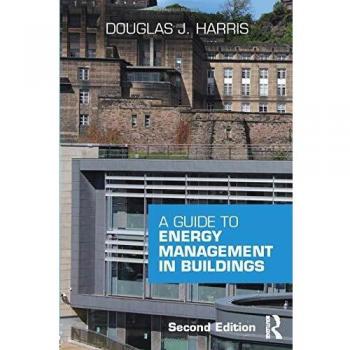 A Guide to Energy Management in Buildings
