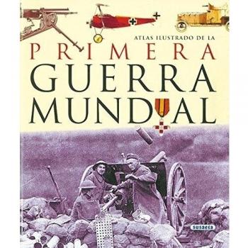 Atlas Ilustrado De La Primera Guerra Mundial