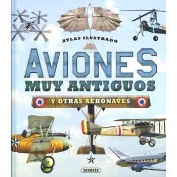 Aviones muy antiguos y otras aeronaves