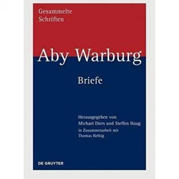 Aby Warburg - Briefe: 1886-1929