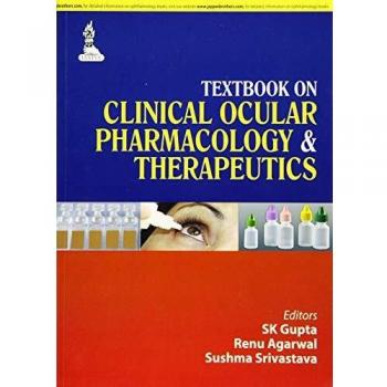 Textbook on Clinical Ocular Pharmacology & Therapeutics