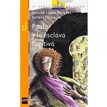 Paula y la esclava fugitiva