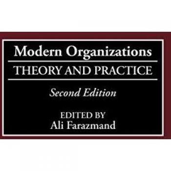 Contemporary Organizational Theory and Practice: A Comprehensive Guide by Praeger Publishers