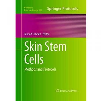 Skin Stem Cells: Methods and Protocols