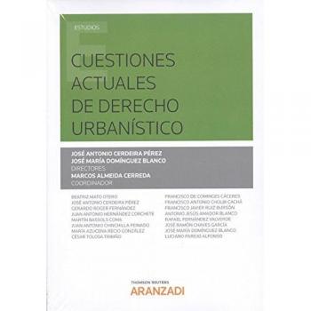 Cuestiones actuales de derecho urbanístico - Almeida Cerreda Marcos