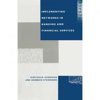 Implementing Networks in Banking and Financial Services