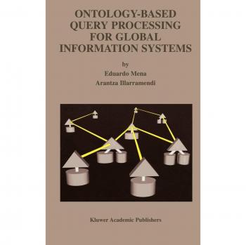 Ontology-Driven Global Information Systems Query Processing (Springer Series in Engineering and Computer Science)