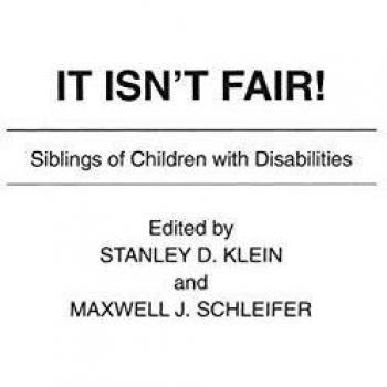 It Isn't Fair! A Guide for Siblings of Children with Disabilities
