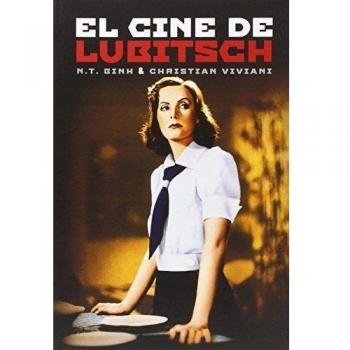 El Cine De Lubitsch - BIHN, N.T.;VIVIANI, CHRISTIAN