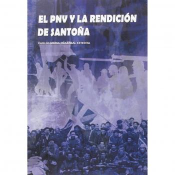 El PNV y la rendición de Santoña
