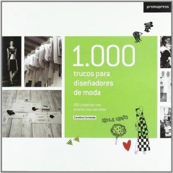 1000 Trucos Para Diseñadores De Moda