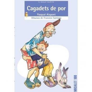 Cagadets de por: 100 - Alapont Pasqual