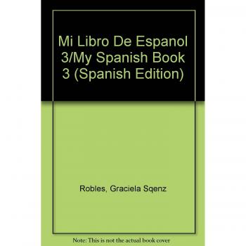 Mi Libro De Espanol 3/My Spanish Book 3
