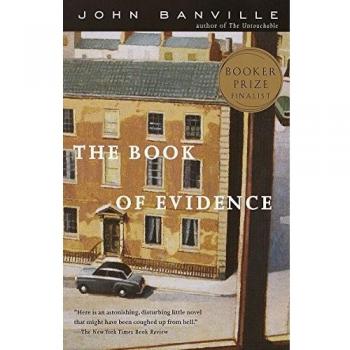 John Banville's The Book of Evidence (Vintage International Edition)
