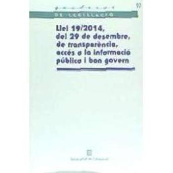 Llei 19/2014, del 29 de desembre, de transparència, accés a la informació pública i bon govern: 97