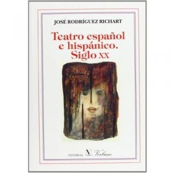 Teatro español e hispánico: Siglo XX