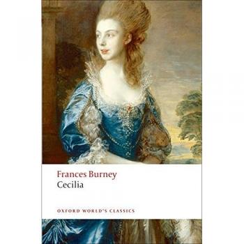 Cecilia: Memoirs of an Heiress - Oxford World's Classics Edition