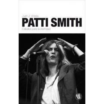 Patti Smith: Caballos para la eternidad