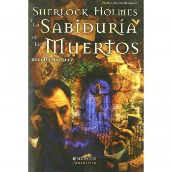 Sherlock Holmes Y La Sabiduria De