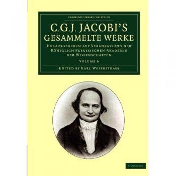 Obras Completas de C. G. J. Jacobi - Tomo 6