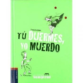 Tu duermes, yo muerdo: 4