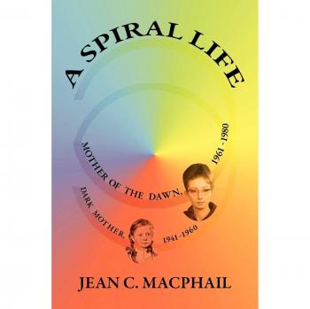 Vida en espiral: Biografía de Jean C. MacPhail (tapa blanda)