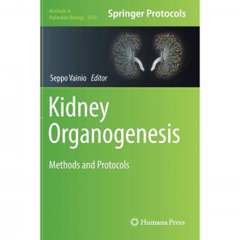 Kidney Organogenesis: Methods and Protocols: 1926