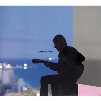 Caravanas - Chico Buarque