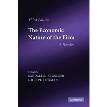 Economic Nature of the Firm: A Comprehensive Reader on Business Economics
