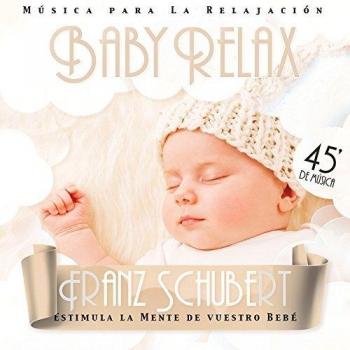 Franz Schubert: Colección Baby Relax