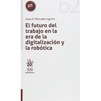 El futuro del trabajo en la era de la digitalización y la robótica