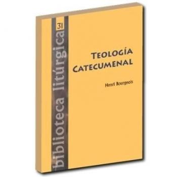 Teología catecumenal: 31