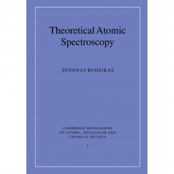 Espectroscopia Atómica Teórica - Monografías de Cambridge sobre Física Atómica, Molecular y Química (Volumen 7)