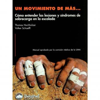 Un movimiento de más: cómo entender las lesiones y síndromes de sobrecarga en la escalada