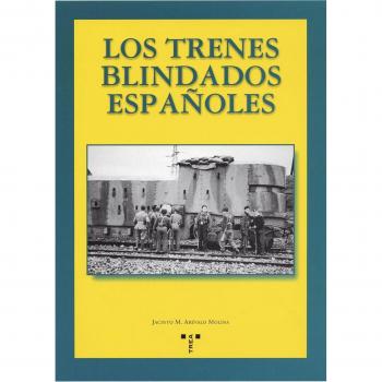 Los trenes blindados españoles