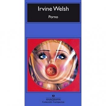 Porno - WELSH, IRVINE