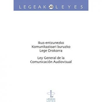 Ikus-entzunezko Komunikazioari buruzko Lege Orokorra - Ley General de la Comunicación Audiovisual: 20