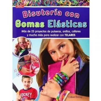 Bisutería Con Gomas Elásticas - Dorsey, Colleen