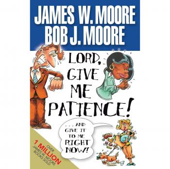 Instant Patience: A Reflective Guide by James W. Moore (Paperback)