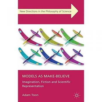 Models as Make-Believe: Imagination, Fiction and Scientific Representation