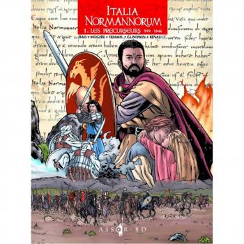 Italia Normannorum 1: Los Precursores: 999-1046 - Varios Autores