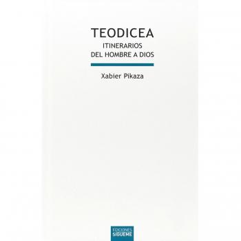 Teodicea: Itinerarios del hombre a Dios: 94