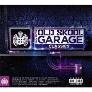 Back to the Old Skool Garage Classics